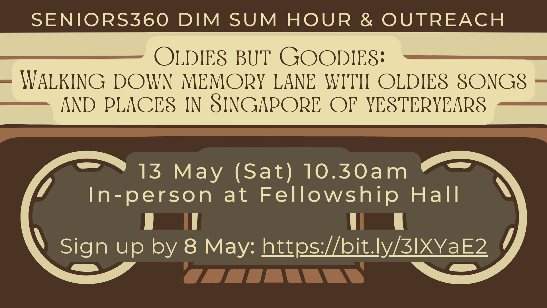 Seniors360: Oldies But Goodies | Zion Bishan Bible-Presbyterian Church